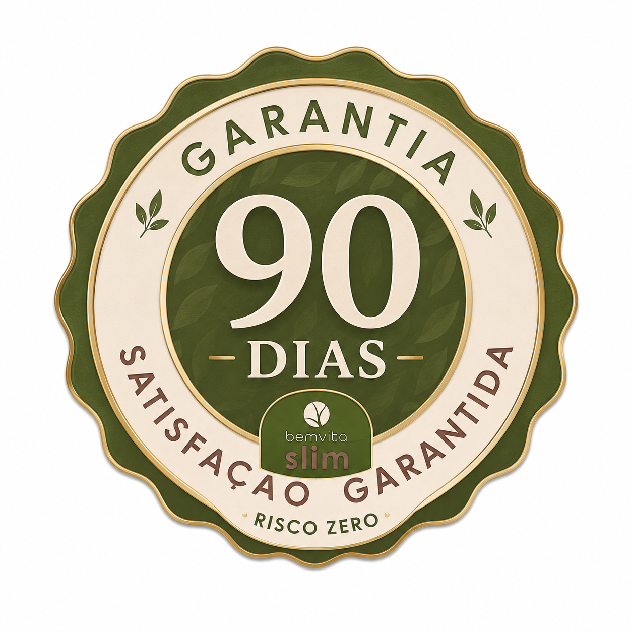 Garantia de 90 dias Bem Vita Slim